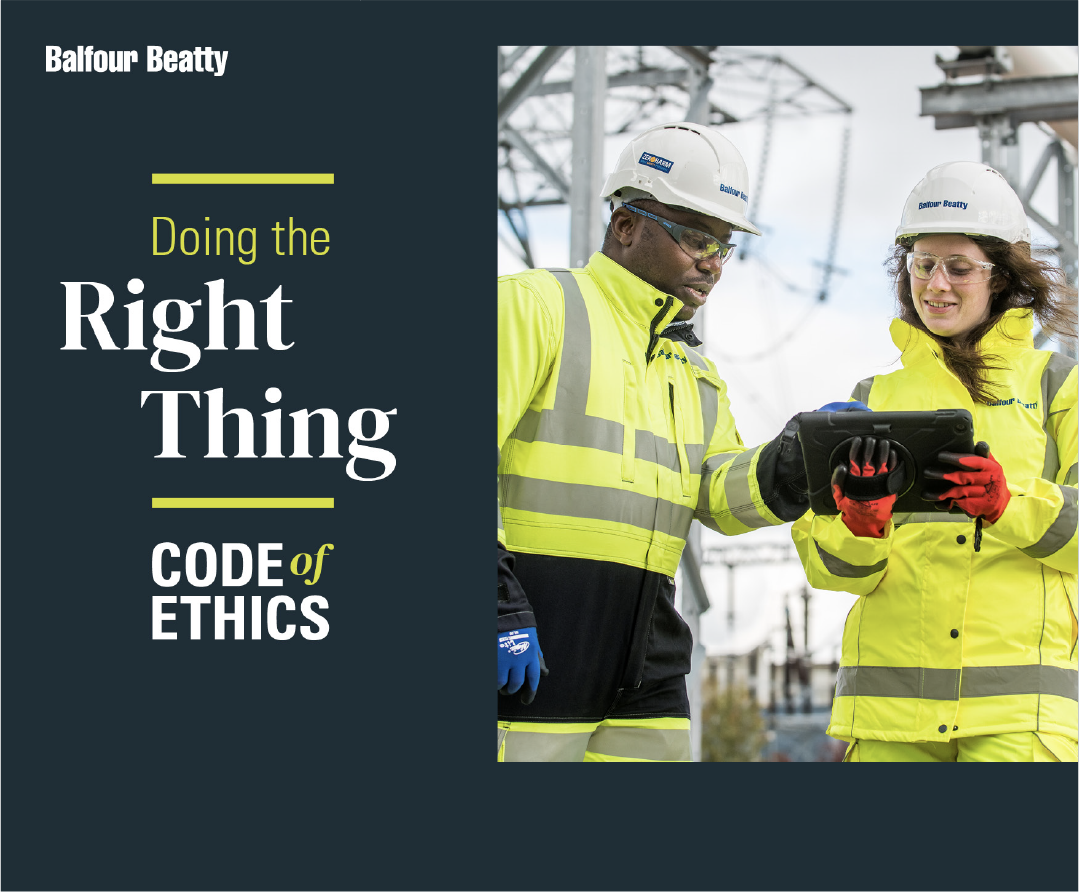 Balfour Beatty Investment Holdings Ltd Code of Ethics